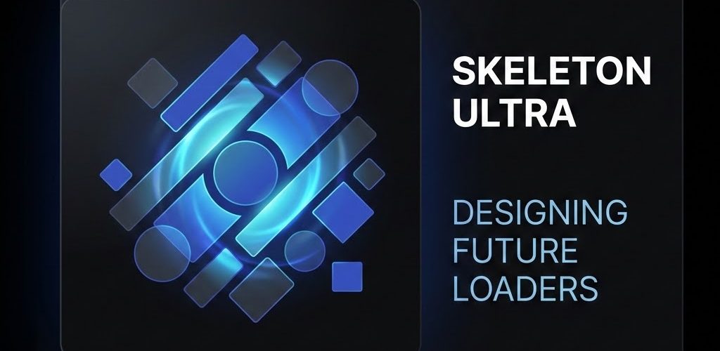 Skeleton Ultra The Ultimate UI UX Loading Generator